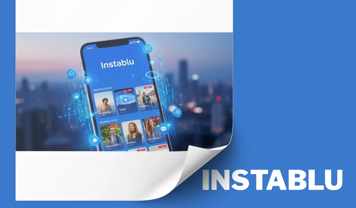 Instablu Explained: Features, Benefits, and How It Works